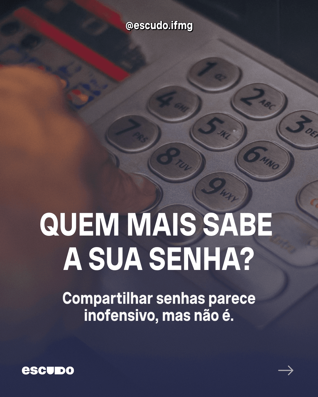 Os perigos de compartilhar senhas, casos reais e dicas para seguir. - Imagem 1