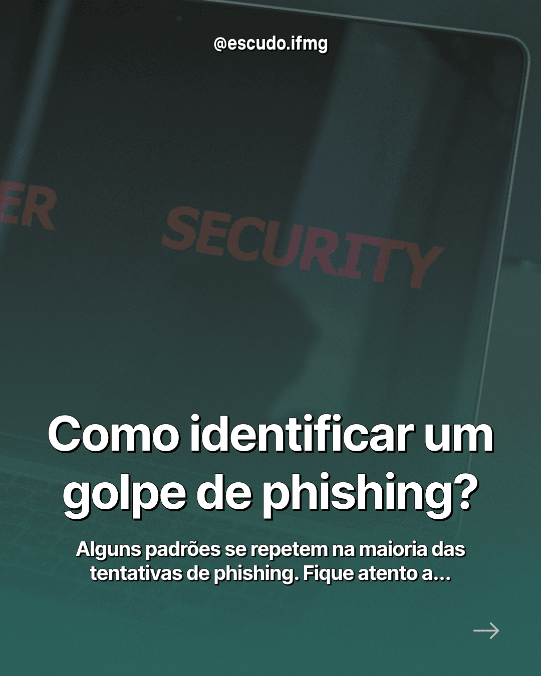 Informações sobre o que é phishing, como identificar o ataque e como se proteger. - Imagem 4